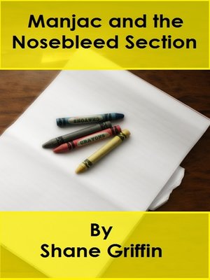 cover image of Manjac and the Nosebleed Section